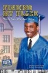 Keith Hefner, Laura Longhine, Autumn Spanne - Finding My Place: Minority Teens Write about College