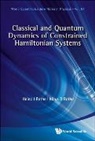 Heinz J Rothe &amp; Klaus D Rothe, Heinz J. Rothe, Klaus D. Rothe, Klaus Dieter Rothe - CLASSICAL & QUANTUM DYNAMICS OF... (V81)