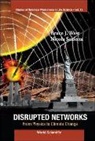 Bruce J West &amp; Nicola Scafetta, Nicola Scafetta, Bruce J West, Bruce J. West - DISRUPTED NETWORKS