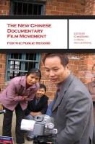Chris (EDT)/ Xinyu Berry, Chris Berry, Xinyu Lu, Lisa Rofel, Lu Xinyu - The New Chinese Documentary Film Movement