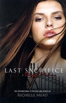 Richelle Mead - Last Sacrifice