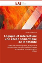 Pierre Clairambault - Logique et interaction: une étude sémantique de la totalité