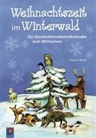 Myriam Bosch, Petra Lefin - Weihnachtszeit im Winterwald