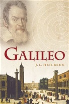 John Heilbron, John L. Heilbron - Galileo