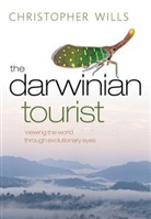 Christopher Wills, Christopher Wills - The Darwinian Tourist