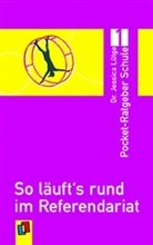 Jessica Lütge - So läuft's rund im Referendariat
