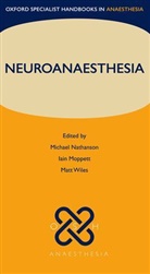 Perm Bachra, Surajit Basu, Michael Bennett, Alison Chalmers, Armagan Dagal, Rob Dineen... - Neuroanaesthesia