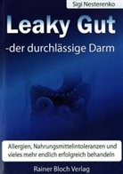 Sigi Nesterenko - Leaky Gut - der durchlässige Darm