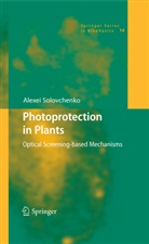 Alexei Solovchenko - Photoprotection in Plants