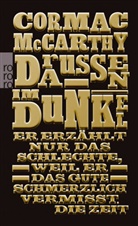 Cormac McCarthy - Draußen im Dunkel