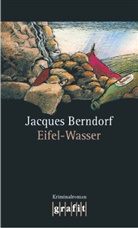 Jacques Berndorf - Eifel-Wasser