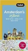 Teresa Fisher, Fodor&amp;apos, Inc. (COR) Fodor's Travel Publications, Inc. (COR) s Travel Publications - Fodor's 25 Best Amsterdam
