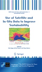 Oleg Fedorov, Felix Kogan, Alfre Powell, Alfred Powell - Use of Satellite and In-Situ Data to Improve Sustainability