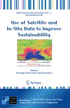 Oleg Fedorov, Felix Kogan, Alfre Powell, Alfred Powell - Use of Satellite and In-Situ Data to Improve Sustainability