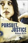 Diann Mills - Pursuit of Justice