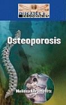 Melissa Abramovitz - Osteoporosis