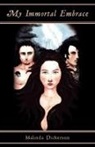 Malinda Dickerson, Dickerson Malinda Dickerson - My Immortal Embrace