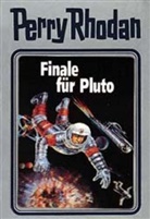 Perry Rhodan, Willia Voltz, William Voltz - Perry Rhodan - Bd. 54: Perry Rhodan - Finale für Pluto