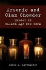 James D Livingston, James D. Livingston - Arsenic and Clam Chowder