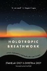 Christina Grof, Stanislav Grof, Stanislav Grof Grof - Holotropic Breathwork
