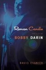 David Evanier - Roman Candle