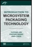 Jing Chen, Jing (Peking University) Chen, Chen Jing, Yufeng Jin, Yufeng (Peking University) Jin, Yufeng (Peking University) Wang Jin... - Introduction to Microsystem Packaging Technology