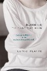 Lori Plante, Lori G Plante, Lori G. Plante, Lori Goldfarb Plante - Bleeding to Ease the Pain