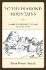 Tessa Morris-Suzuki, Morris-Suzuki Tessa - To the Diamond Mountains