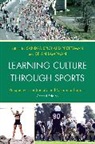 Sandra Spickard Lampman Prettyman, Sandra Spickard/ Lampman Prettyman, Brian Lampman, Lampman Brian, Sandra Spickard Prettyman - Learning Culture Through Sports
