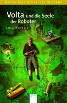 Luca Novelli, Luca Novelli - Volta und die Seele der Roboter