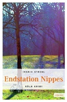 Ingrid Strobl - Endstation Nippes