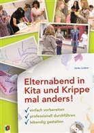 Ulrike Lindner - Elternabend in Kita und Krippe mal anders!