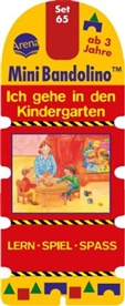 Christine Morton, Jo Moore - MiniBandolino (Spiele) - 65: Ich gehe in den Kindergarten