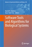 Hami Arabnia, Hamid Arabnia, Hamid R. Arabnia, Tran, Tran, Quoc-Nam Tran - Software Tools and Algorithms for Biological Systems