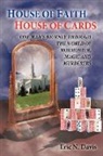 Eric N. Davis - House of Faith House of Cards