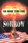 Dr Robert Beeman, Robert Beeman - No More Time for Sorrow