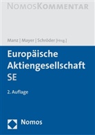Gerhard Manz, Barbara Mayer, Albert Schröder - Europäische Aktiengesellschaft SE, Kommentar