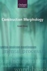 G. E. Booij, Geert Booij, Geert (Leiden University Center of Linguistics) Booij - Construction Morphology