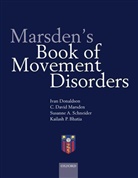 Kailash Bhatia, Ivan Donaldson, Ivan Marsden Donaldson, DONALDSON IVAN MARSDEN C DAVID S, C. David Marsden, Susanne Schneider - Marsden''s Book of Movement Disorders