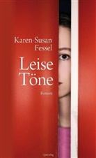 Karen S Fessel, Karen-Susan Fessel - Leise Töne
