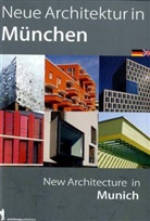 Nil Peters, Nils Peters, Sascha Wormuth - Neue Architektur in München. Ne Architecture in Munich, 1 Faltpl.
