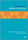 Ruth Chadwick, Ruth Ten Have Chadwick, H. Ten Meslin Have, Professor Ruth Chadwick, Ruth Chadwick, H. Ten Have... - Sage Handbook of Health Care Ethics