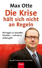 Helfrich, Thomas Helfrich, Ott, Otte, Ma Otte, Max Otte... - Die Krise hält sich nicht an Regeln