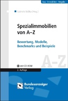 Gabriel Bobka, Gabriele Bobka - Spezialimmobilien von A bis Z, m. CD-ROM