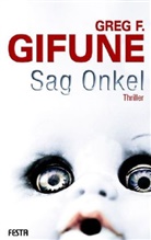 Greg F Gifune, Greg F. Gifune, Greg F.                        10000782864 Gifune - Sag Onkel
