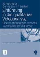 Englert, Carina Englert, Carina J. Englert, Carina Jasmin Englert, Reichert, J Reichertz... - Einführung in die qualitative Videoanalyse