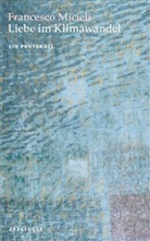 Francesco Micieli - Liebe im Klimawandel