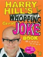 Harry Hill - Harry Hill's Whopping Great Joke Book