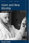 Morgan Clarke - Islam and New Kinship