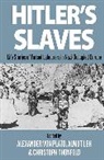 Hitlers Sklaven English, Alexander Von Leh Plato, Almut Leh, Leh Almut, Alexander von Plato, Plato Alexander von... - Hitler''s Slaves
